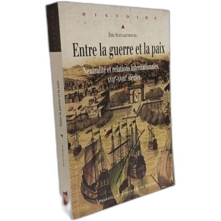 ENTRE LA GUERRE ET LA PAIX: Neutralité et relations...